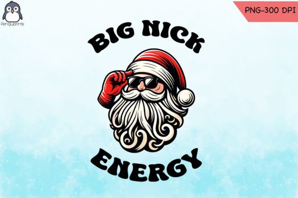 Big Nick Energy Funny Xmas PNG Review