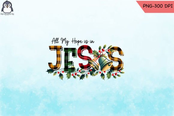 Jesus Hope Christmas Sublimation Graphics for Crafts