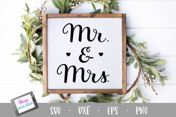 Mr. and Mrs. SVG Wedding SVG Design Graphics for Crafts