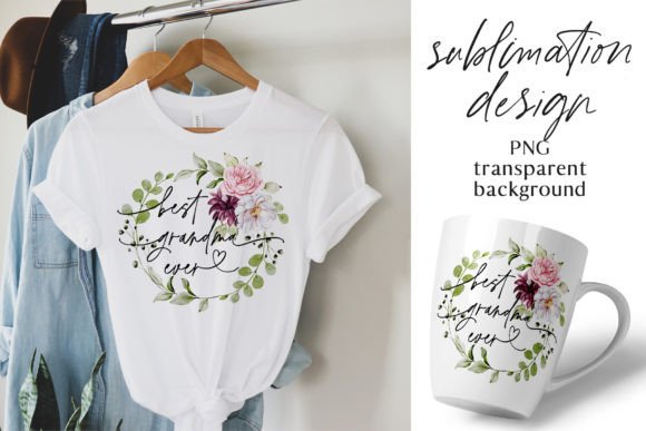 Sublimation Design, Best Grandma PNG: A Crafts and Graphics Review
